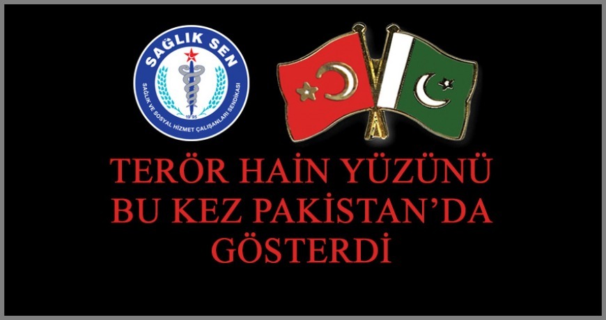 Terör Hain Yüzünü Pakistan’da Gösterdi